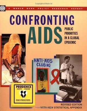 Bild des Verkufers fr Confronting AIDS: Public Priorities in a Global Epidemic (World Bank Policy Research Report) (Policy Research Reports) zum Verkauf von WeBuyBooks
