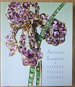 Image du vendeur pour Artistic Luxury: Faberge, Tiffany, Lalique mis en vente par Moe's Books