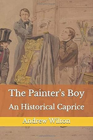 Seller image for The Painter's Boy: An Historical Caprice for sale by WeBuyBooks