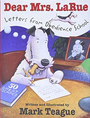 Bild des Verkufers fr Dear Mrs. LaRue: Letters From Obedience School (LaRue Books) zum Verkauf von Reliant Bookstore