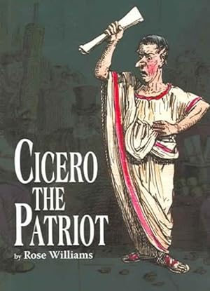 Bild des Verkufers fr Cicero The Patriot zum Verkauf von GreatBookPricesUK