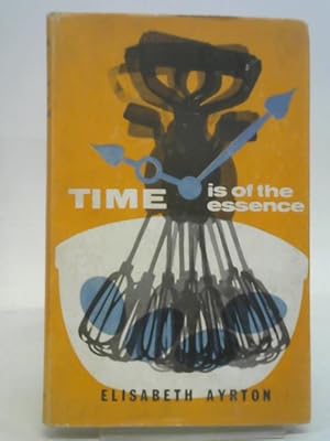 Seller image for Time is of the essence for sale by World of Rare Books