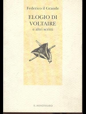 Immagine del venditore per Elogio di Voltaire e altri scritti venduto da Librodifaccia