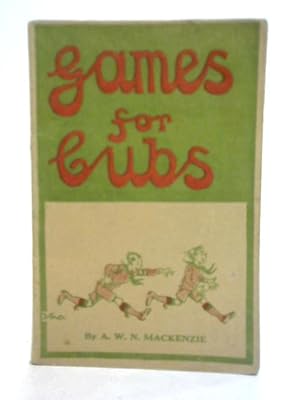 Image du vendeur pour Games For Cubs mis en vente par World of Rare Books