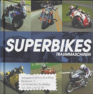 Bild des Verkufers fr Superbikes - Traummaschinen zum Verkauf von Klaus Kreitling