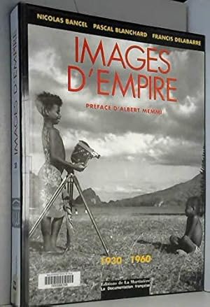 Bild des Verkufers fr Images d'Empire 1930-1960 zum Verkauf von JLG_livres anciens et modernes