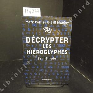 Seller image for Dcrypter les hiroglyphes. La mthode. for sale by Librairie-Bouquinerie Le Pre Pnard