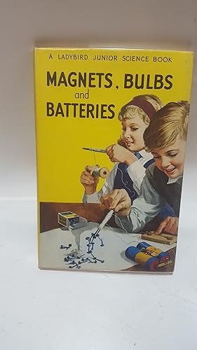 Bild des Verkufers fr Magnets, Bulbs and Batteries (Ladybird. Series 621) zum Verkauf von Cambridge Rare Books