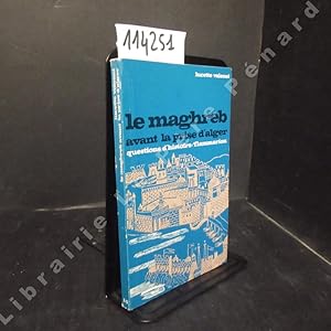 Immagine del venditore per Le Maghreb avant la prise d'Alger venduto da Librairie-Bouquinerie Le Pre Pnard