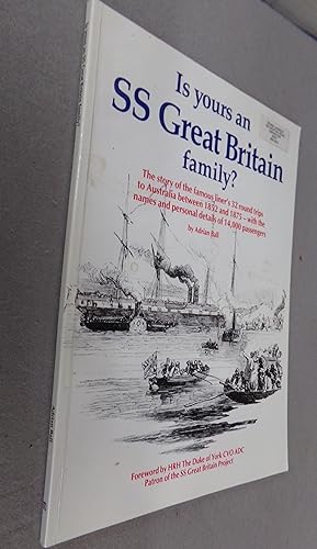 Seller image for Is Yours an SS Great Britain Family? for sale by Baggins Book Bazaar Ltd