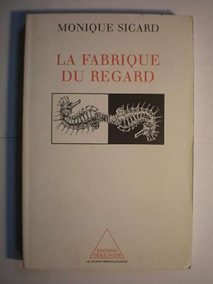 Seller image for La fabrique du regard for sale by Librera Antonio Azorn