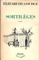 Imagen del vendedor de Elizabeth Goudge. Sortilges : ELinnets and valerianse. Traduit de l'anglais par Anne Joba a la venta por Ammareal