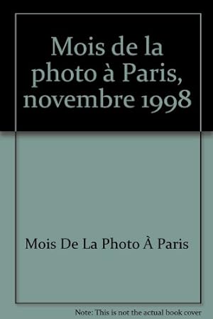 Seller image for Mois de la photo  Paris, novembre 1998 for sale by Ammareal
