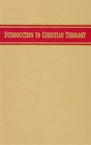 Imagen del vendedor de Introduction to Christian Theology a la venta por GreatBookPrices