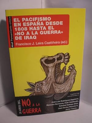 El pacifismo en España desde 1808 hasta el no a la guerra de Iraq