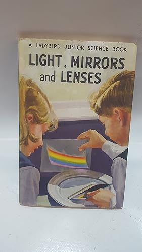 Bild des Verkufers fr Light, Mirror and Lenses (A Ladybird Junior Science Book. Series 621) zum Verkauf von Cambridge Rare Books