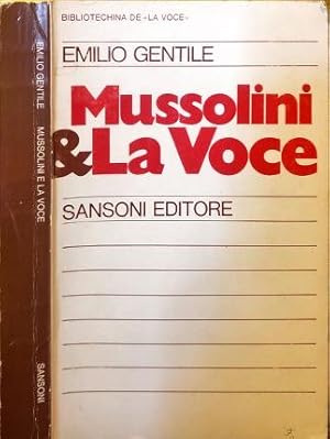 Bild des Verkufers fr Mussolini e "La voce". zum Verkauf von Libreria La Fenice di Pietro Freggio