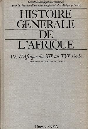 Imagen del vendedor de Histoire generale de l'Afrique-IV-L'Afrique du XIIe au XVIe siecle a la venta por JP Livres