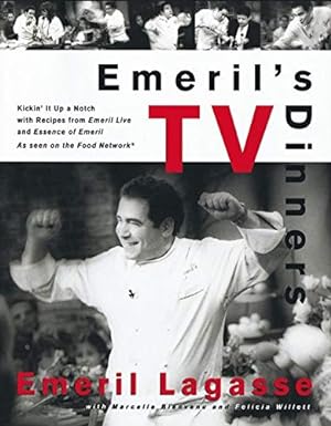 Seller image for Emeril's TV Dinners: Kickin' It Up A Notch With Recipes From Emeril Live And Essence Of Emeril for sale by Reliant Bookstore