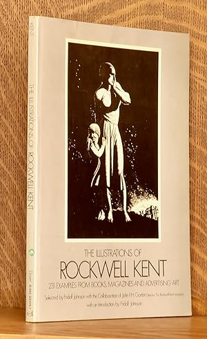 Seller image for THE ILLUSTRATIONS OF ROCKWELL KENT 231 EXAMPLES FROM BOOKS, MAGAZINES. for sale by Andre Strong Bookseller