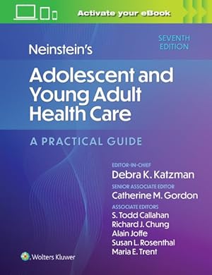Immagine del venditore per Neinstein's Adolescent and Young Adult Health Care : A Practical Guide venduto da GreatBookPricesUK