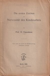 Bild des Verkufers fr Die ersten Zeichen der Nervositt des Kindesalters. zum Verkauf von Bcher Eule