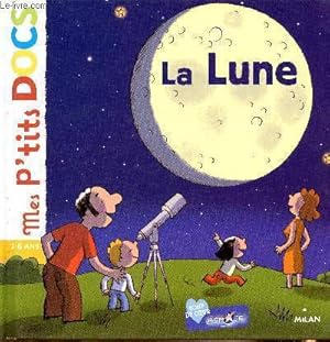 Immagine del venditore per La Lune - Collection mes p'tits docs venduto da Le-Livre