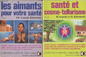 Bild des Verkufers fr Lot de 2 livres de la collection "Sant naturelle" : Les aimants pour votre sant + Sant et cosmo-tellurisme zum Verkauf von Le-Livre