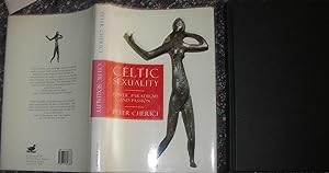 Image du vendeur pour Celtic Sexuality: Power, Paradigms and Passion mis en vente par eclecticbooks