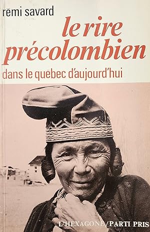 Bild des Verkufers fr Le rire prcolombien dans le Qubec d'aujourd'hui zum Verkauf von Librairie La fort des Livres