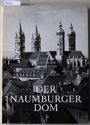 Imagen del vendedor de Der Naumburger Dom. Fotos v. Fritz Hege. a la venta por Antiquariat hinter der Stadtmauer