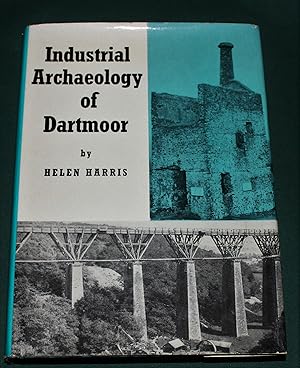 Seller image for Industrial Archaeology of Dartmoor for sale by Fountain Books (Steve Moody)