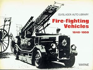 Bild des Verkufers fr FIRE-FIGHTING VEHICLES 1840-1950 zum Verkauf von Paul Meekins Military & History Books