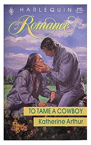 Imagen del vendedor de To Tame A Cowboy a la venta por Reliant Bookstore