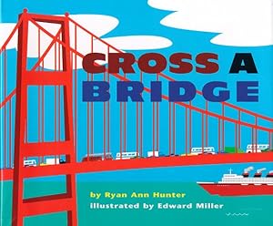 Bild des Verkufers fr Cross a Bridge zum Verkauf von Reliant Bookstore