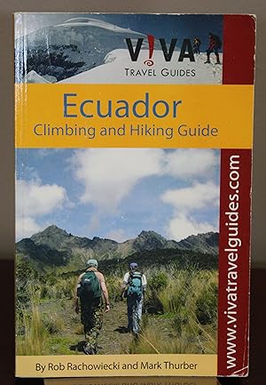 Bild des Verkufers fr Ecuador Climbing and Hiking Guide zum Verkauf von Spellbinder Books