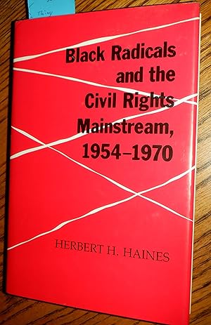 Black Radicals and the Civil Rights Mainstream