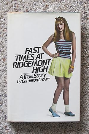 Seller image for Fast Times at Ridgemont High: A True Story for sale by Magus Books of Sacramento