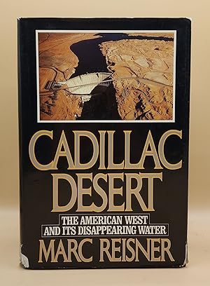 Bild des Verkufers fr Cadillac Desert: The American West and Its Disappearing Water zum Verkauf von Ken Sanders Rare Books, ABAA