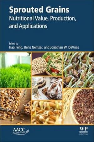 Seller image for Sprouted Grains : Nutritional Value, Production, and Applications for sale by AHA-BUCH GmbH