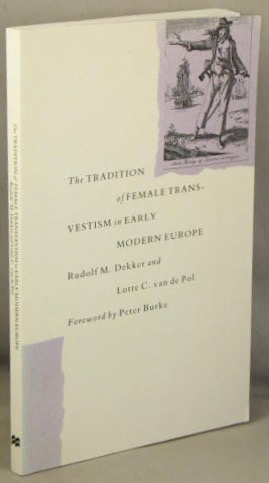 Bild des Verkufers fr The Tradition of Female Transvestism in Early Modern Europe. zum Verkauf von Bucks County Bookshop IOBA