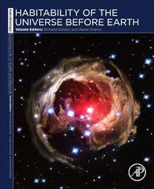 Immagine del venditore per Habitability of the Universe Before Earth : Astrobiology: Exploring Life on Earth and Beyond (Series) Volume 1 venduto da AHA-BUCH GmbH