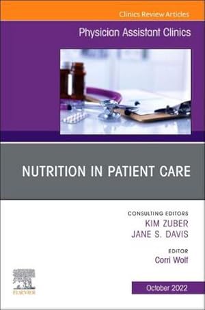 Seller image for Nutrition in Patient Care, an Issue of Physician Assistant Clinics : Volume 7-4 for sale by AHA-BUCH GmbH