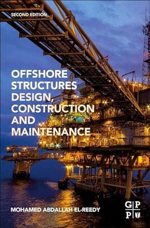 Seller image for Offshore Structures : Design, Construction and Maintenance for sale by AHA-BUCH GmbH