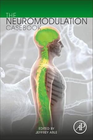 Seller image for The Neuromodulation Casebook for sale by AHA-BUCH GmbH