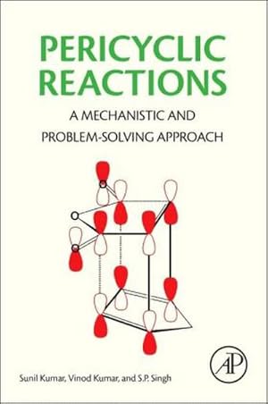 Seller image for Pericyclic Reactions : A Mechanistic and Problem-Solving Approach for sale by AHA-BUCH GmbH