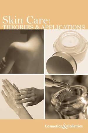 Imagen del vendedor de Title: Skin Care Theories and Applications a la venta por WeBuyBooks