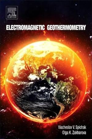Seller image for Electromagnetic Geothermometry for sale by AHA-BUCH GmbH
