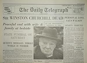 Sir Winston Churchill Dead. The Daily Telegraph, January 25th, 1965. A modern reprint of the enti...