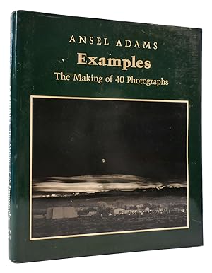 Seller image for EXAMPLES : The Making of 40 Photographs: Making of Forty Photographs for sale by Rare Book Cellar